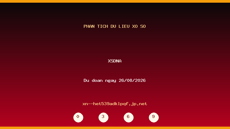 Phân tích dữ liệu XSDNA ngày 26/08/2026